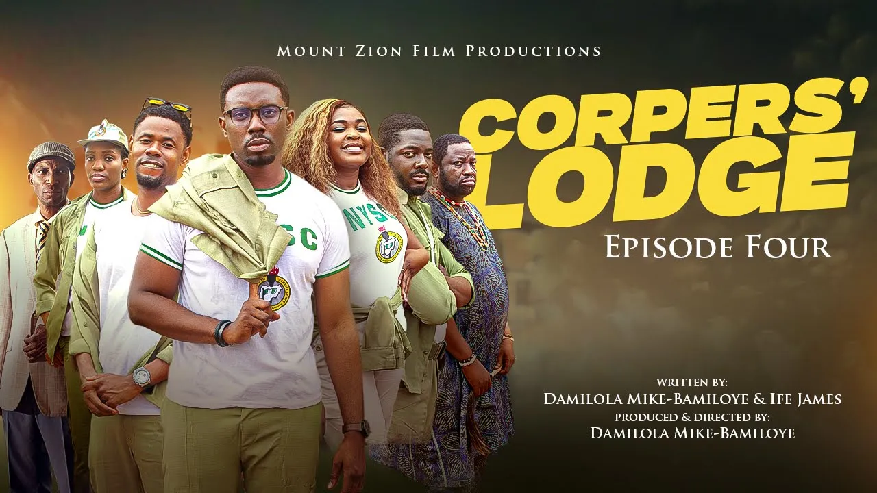 Corpers’ Lodge (2025) Episode 4 – Nollywood Series