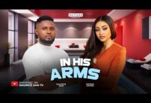 In His Arms (2025) Latest Nollywood