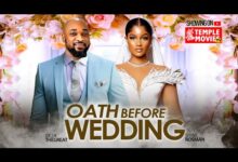 Oath Before Wedding (2025) Latest Nollywood