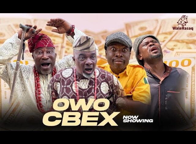 Owo CBEX (2025) Latest Yoruba Comedy