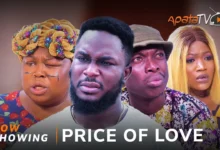 Price Of Love (2025) Latest Yoruba