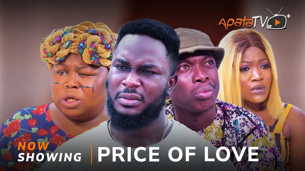 Price Of Love (2025) Latest Yoruba