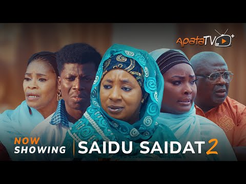 Saidu Saidat 2 (2025) Latest Yoruba
