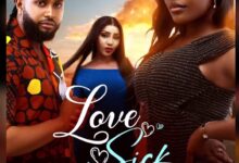 Love Sick (2025) Latest Nollywood