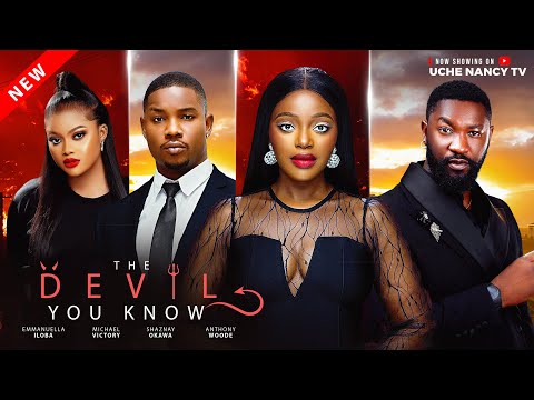 The Devil You Know (2025) Latest Nollywood