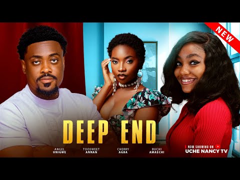 Deep End (2025) Latest Nollywood