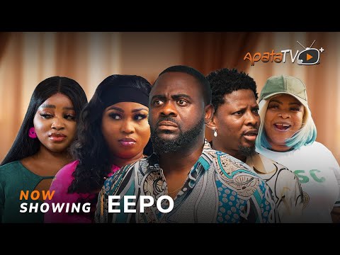 Eepo (2025) Latest Yoruba