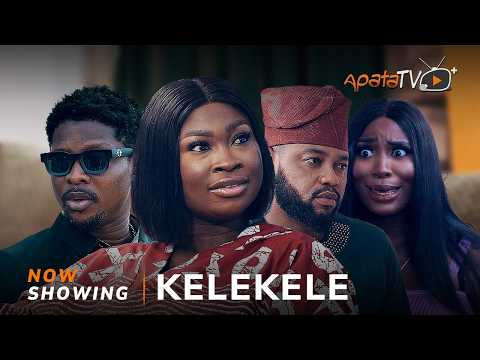Kelekele (2025) Latest Yoruba