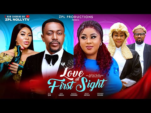Love At First Sight (2025) Latest Nollywood