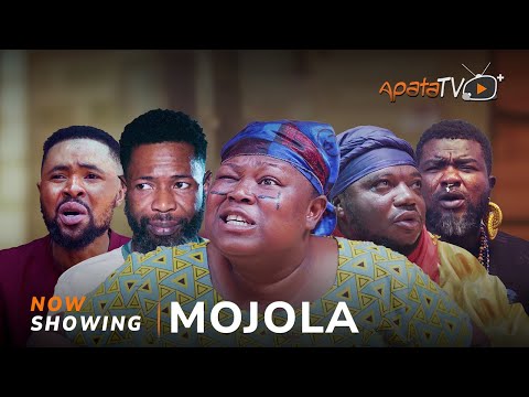 Mojola (2025) Latest Yoruba