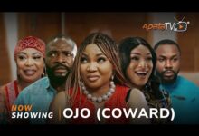 Ojo: Coward (2025) Latest Yoruba