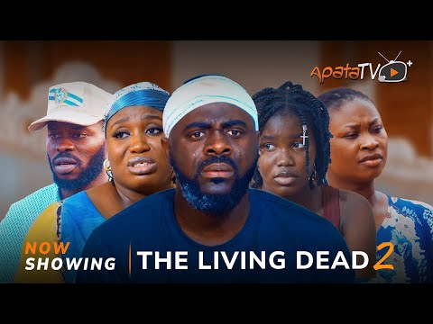 The Living Dead 2 (2025) Latest Yoruba