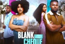 Blank Cheque (2025) Latest Nollywood