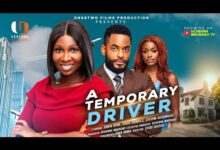 A Temporary Driver (2025) Latest Nollywood