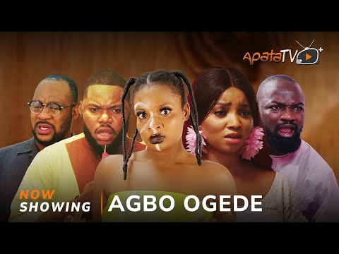 Agbo Ogede (2025) Latest Yoruba