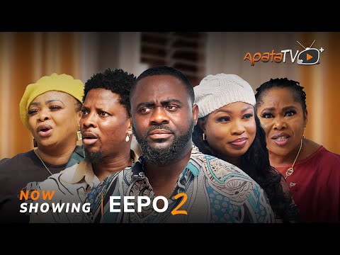 Eepo 2 (2025) Latest Yoruba