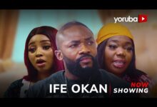 Ife Okan (2025) Latest Yoruba