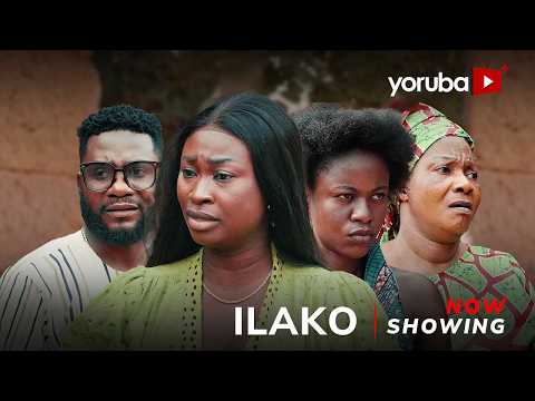 Ilako (2025) Latest Yoruba