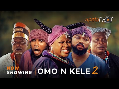 Omo N Kele 2 (2025) Latest Yoruba