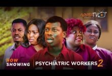 Psychiatric Workers 2 (2025) Latest Yoruba