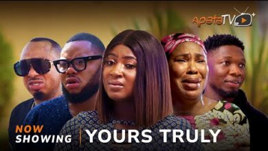 Yours Truly (2025) Latest Yoruba