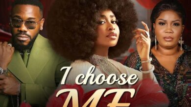 I Choose Me (2025) Latest Nollywood