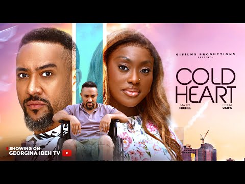 Cold Heart (2025) Latest Nollywood