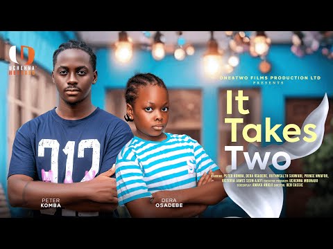 It Takes Two (2025) Latest Nollywood