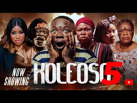 Koleoso 5 (2025) Latest Yoruba