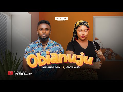 Obianuju (2025) Latest Nollywood