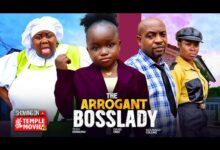 The Arrogant Boss Lady (2025) Latest Nollywood