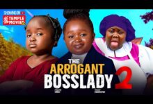 The Arrogant Boss Lady 2 (2025) Latest Nollywood
