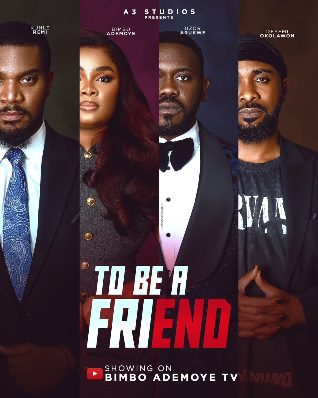 To Be A Friend (2025) Latest Nollywood
