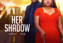 Her Shadow (2025) Latest Nollywood