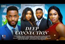 Deep Connection (2025) Latest Nollywood