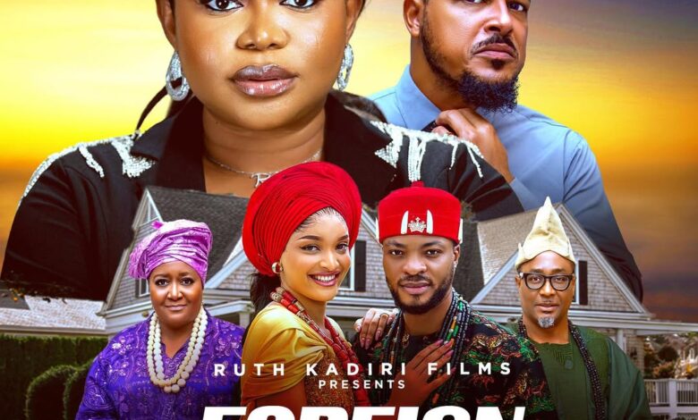 Foreign Affairs (2025) Latest Nollywood