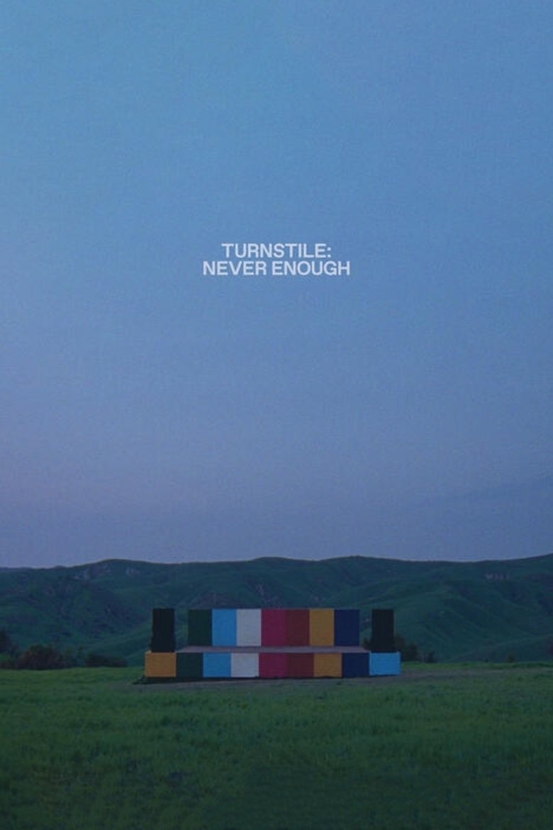 Turnstile: Never Enough