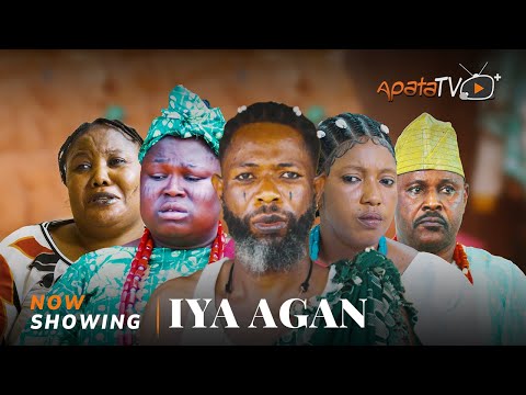 Iya Agan (2025) Latest Yoruba