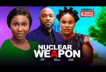 Nuclear Weapon (2025) Latest Nollywood