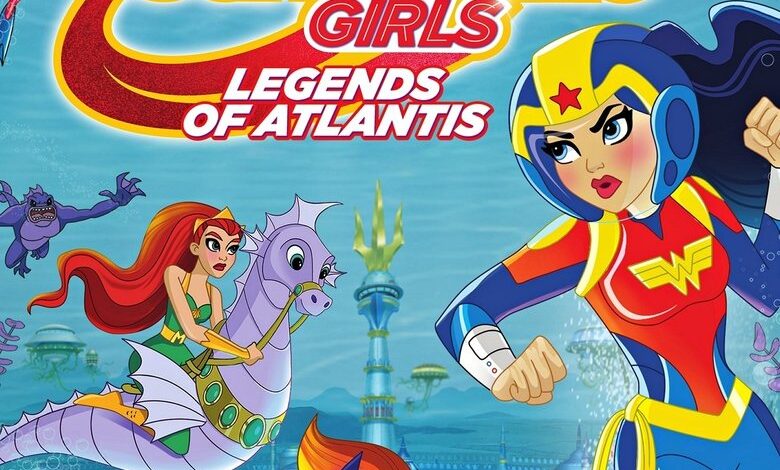 DC Super Hero Girls: Legends of Atlantis