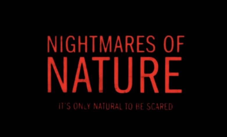 Nightmares of Nature
