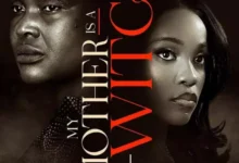 My Mother is a Witch (2025) Latest Nollywood