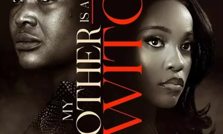 My Mother is a Witch (2025) Latest Nollywood