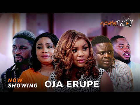 Oja Erupe (2025) Latest Yoruba