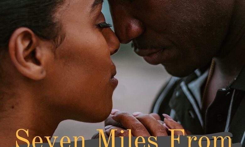 Seven Miles From Forever