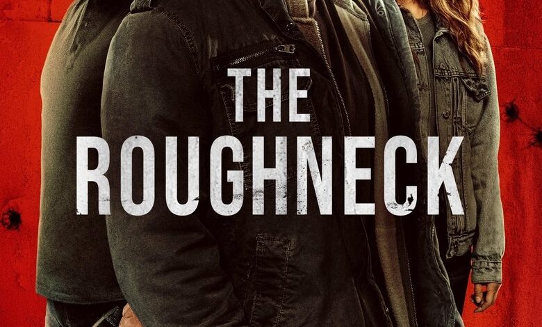 The Roughneck