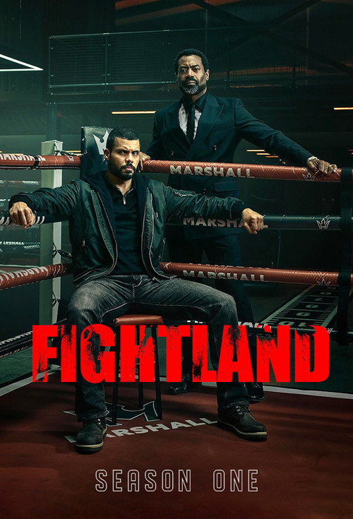 Fightland (2026) Season 1 (Episode 2 Added) TV Series