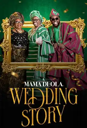 A Mama Deola Wedding Story (2026)