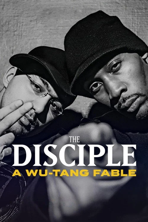 The Disciple: A Wu-Tang Fable (2026)